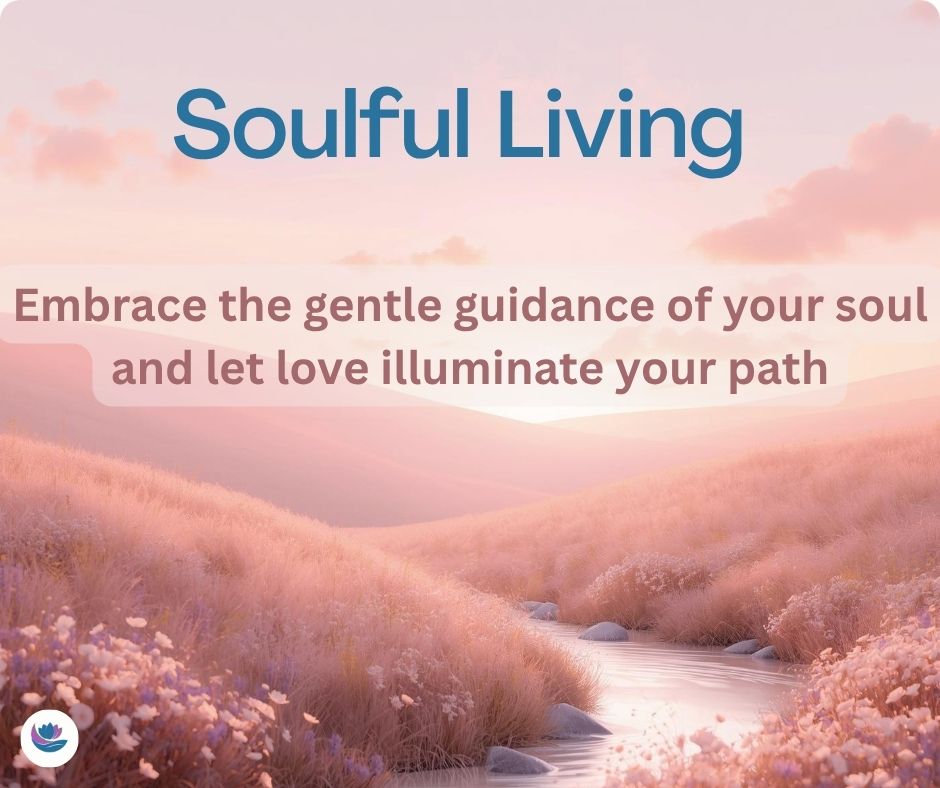 Soulful Living